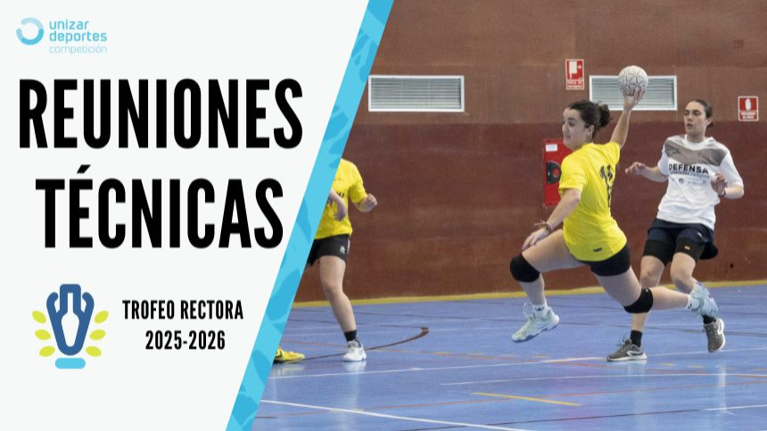 Convocadas las Reuniones Técnicas del Trofeo Rectora 2025-26